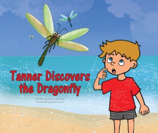 Tanner Discovers the Dragonfly book cover