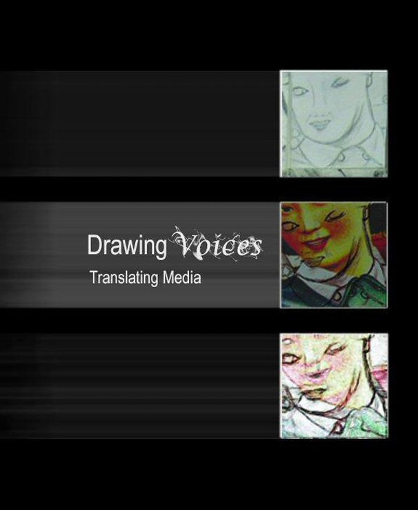 Ver Drawing Voices por lalvarez4