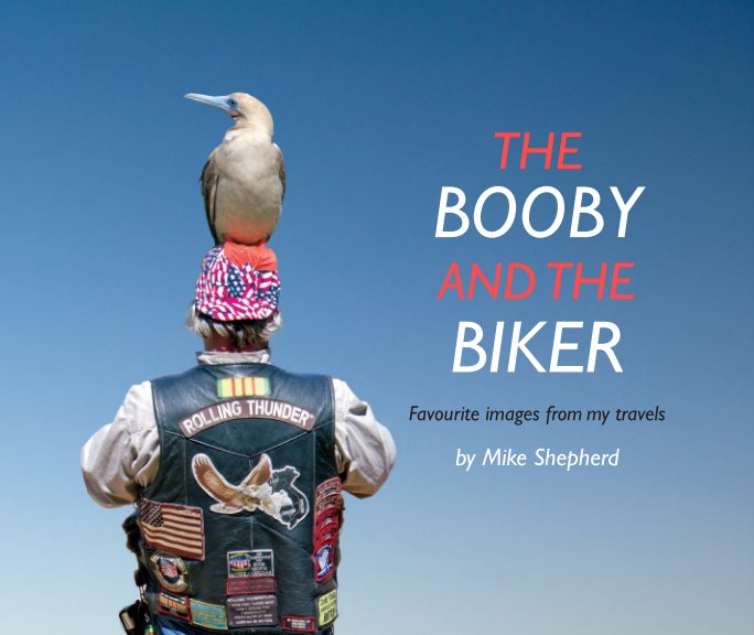 View The Booby and the Biker by Mike Shepherd