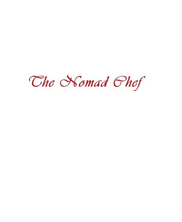 View The Nomad Chef by Seija Kaarina Cleverley