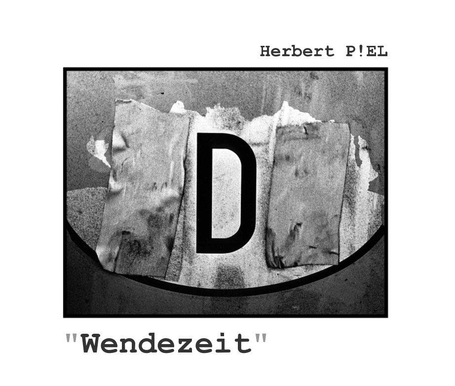 View WENDEZEIT by Herbert Piel