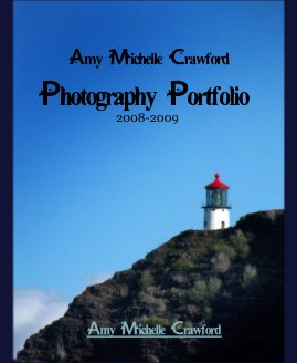 Amy Michelle Crawford Photography Portfolio 2008-2009 book cover