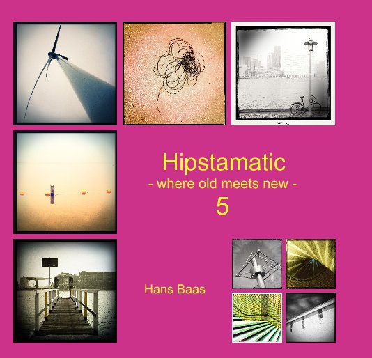 Ver Hipstamatic - where old meets new - 5 por Hans Baas