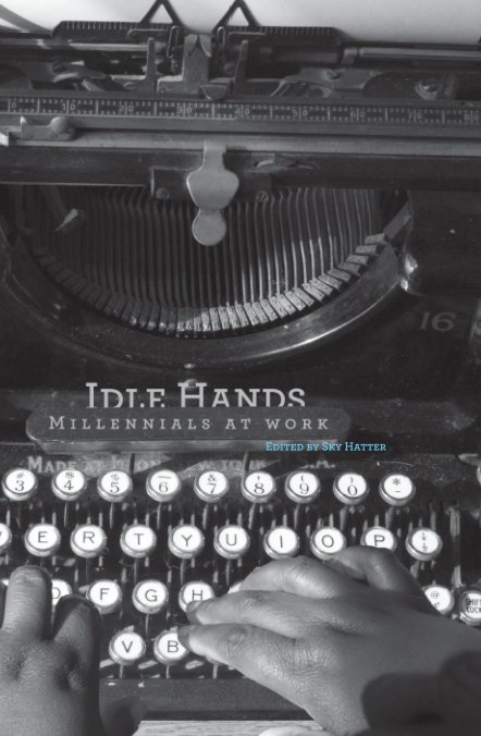 View Idle Hands by Sky Hatter