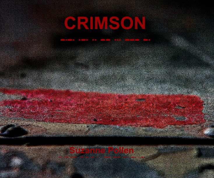 View Crimson by Suzanne Pollen