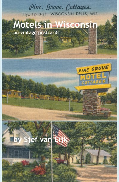 View Motels in Wisconsin on vintage postcards by Sjef van Eijk