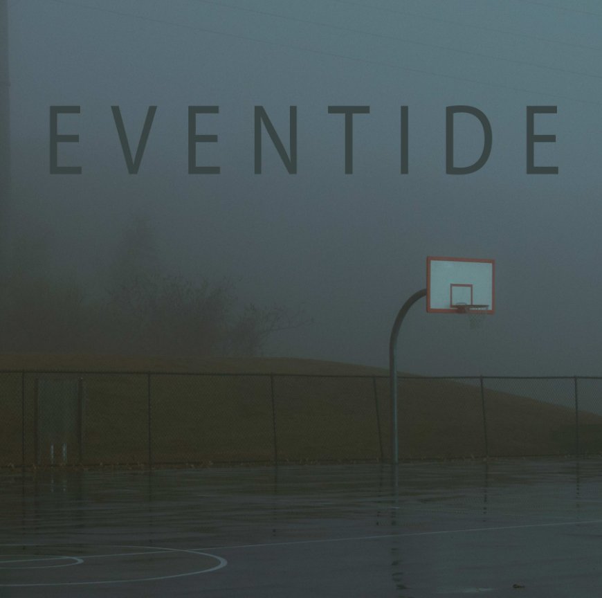 View Eventide by Taylor M. Hopkins