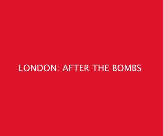 LONDON: AFTER THE BOMBS book cover