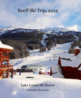 Banff Ski Trip, 2014 book cover