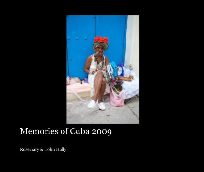 Memories of Cuba 2009 book cover