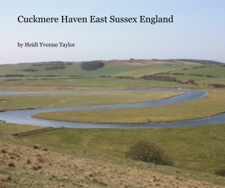 Cuckmere Haven East Sussex England book cover