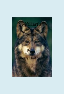 SwiftHart's Poems By Sherry Hartzell book cover