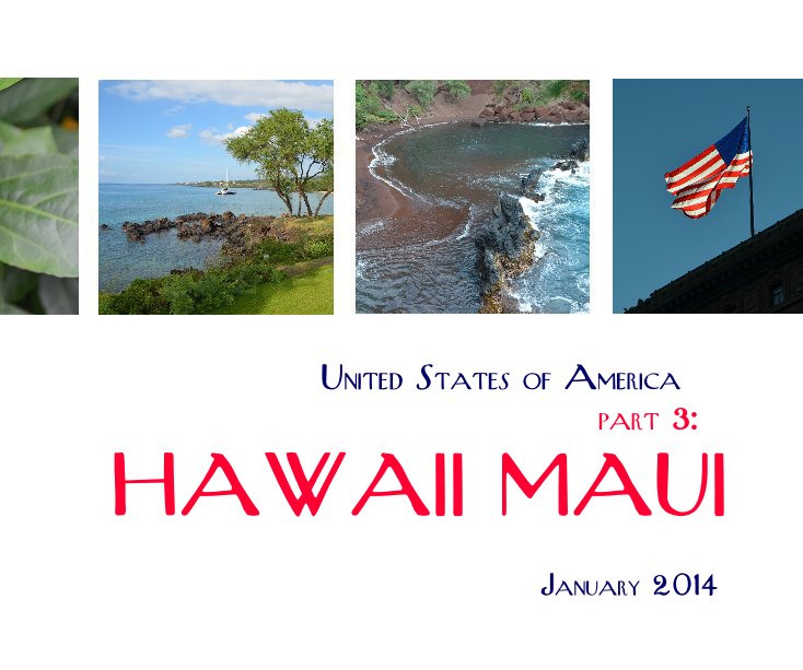 Bekijk United States of America part 3: HAWAII MAUI January 2014 op E_lenochka