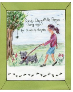 Dandy Days with Gram...(Long Ago) book cover
