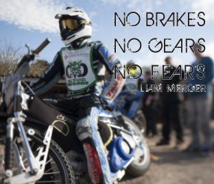 No Brakes, No Gears, No Fears book cover