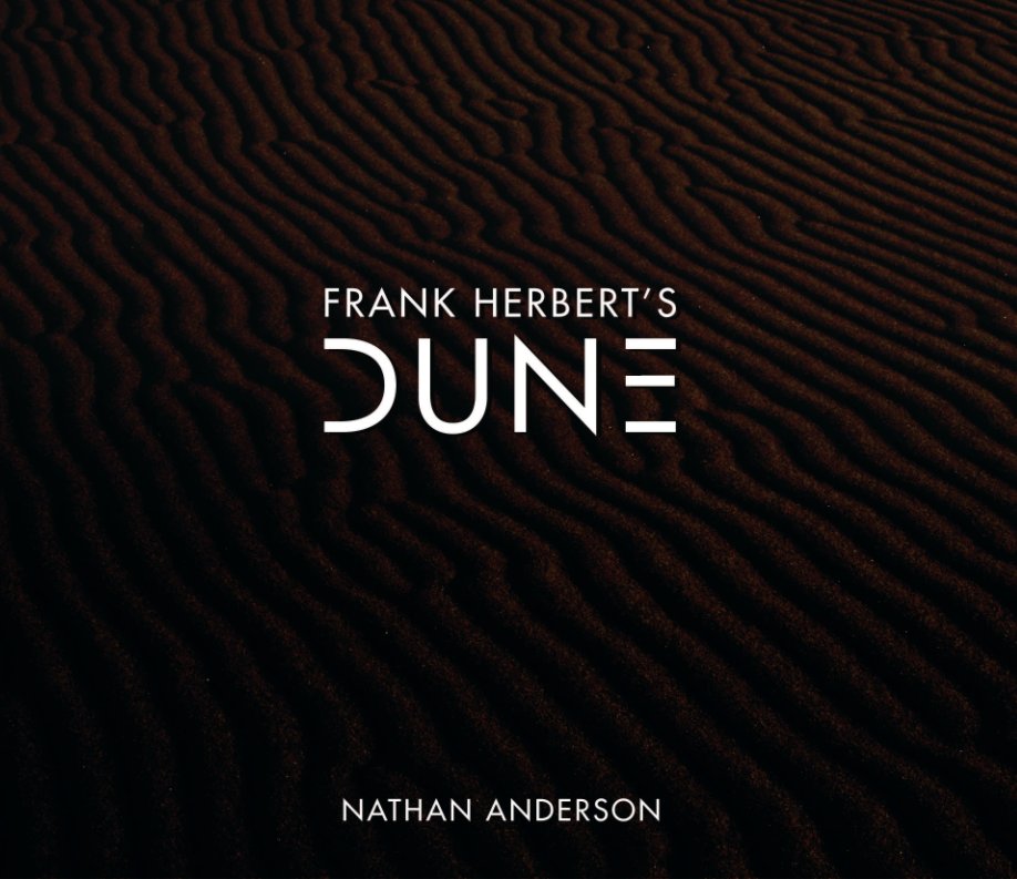 View Frank Herbert's Dune by Nathan Anderson
