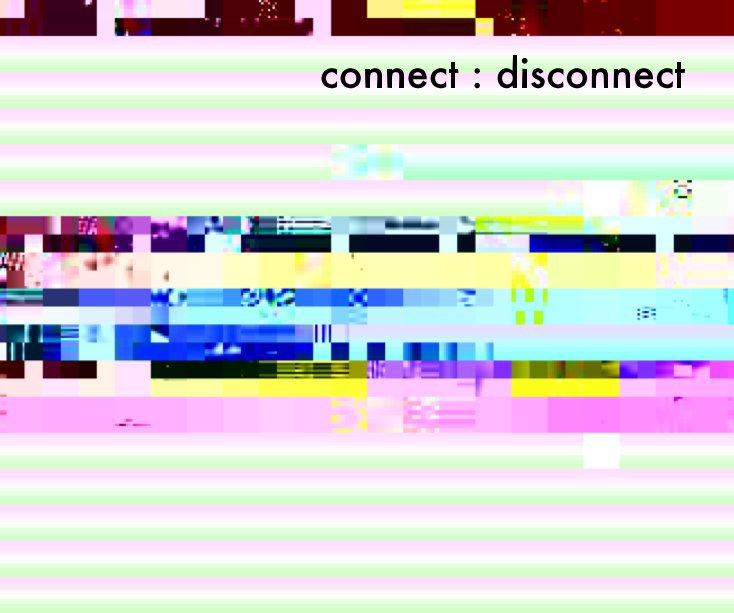 Ver connect : disconnect por jack farrelly