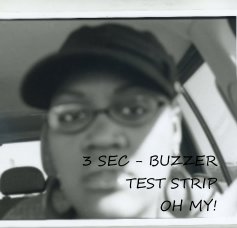 3 SEC - BUZZER TEST STRIP OH MY! book cover