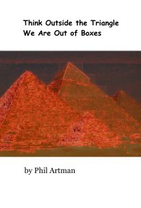 Think Outside the Triangle We Are Out of Boxes book cover