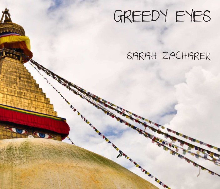 View Greedy Eyes by Sarah Zacharek