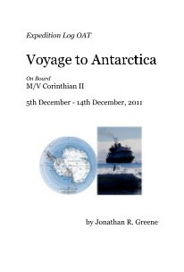 Expedition Log OAT Voyage to Antarctica On Board M/V Corinthian II 5th December - 14th December, 2011 book cover