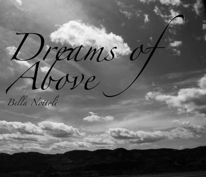 View Dreams of Above by Bella Nottoli