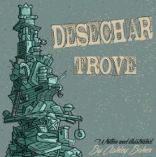Desechar Trove book cover