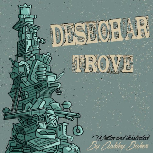 Ver Desechar Trove por Ashley Baker