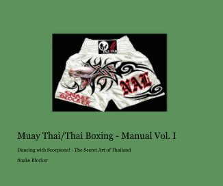 Muay Thai/Thai Boxing - Manual Vol. I book cover