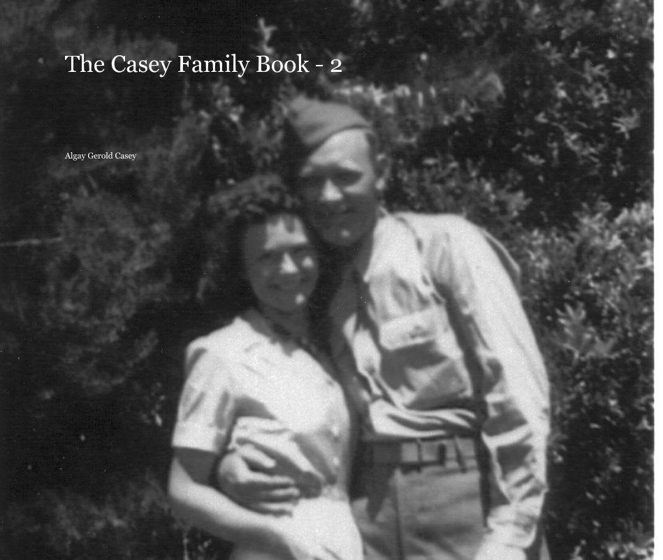 Ver The Casey Family Book - 2 por Algay Gerold Casey