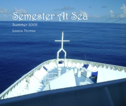 Semester At Sea Summer 2008 book cover