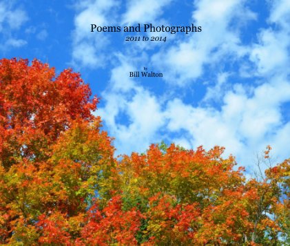 Poems and Photographs 2011 to 2014 book cover