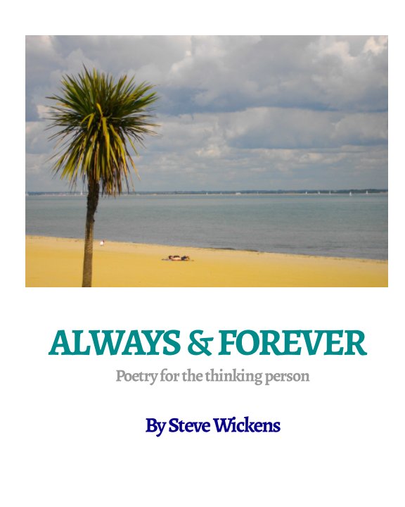 View Always and Forever by Steve Wickens