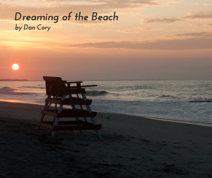 Ver Dreaming of The Beach por Dan Cory