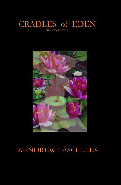 View CRADLES of EDEN REVISED EDITION by KENDREW LASCELLES