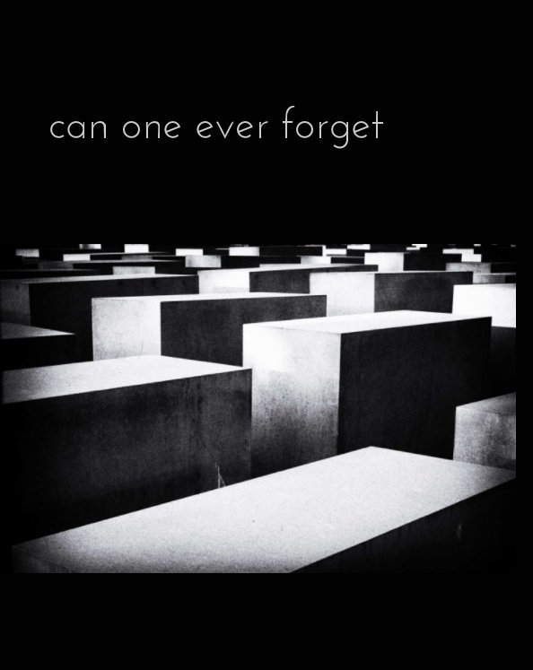 Ver can one ever forget por Eleanor Rosenberg Leventhal