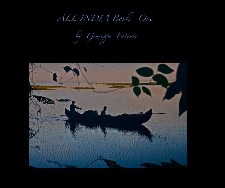 Bekijk ALL INDIA Book One by Giuseppe Potente op Giuseppe Potente