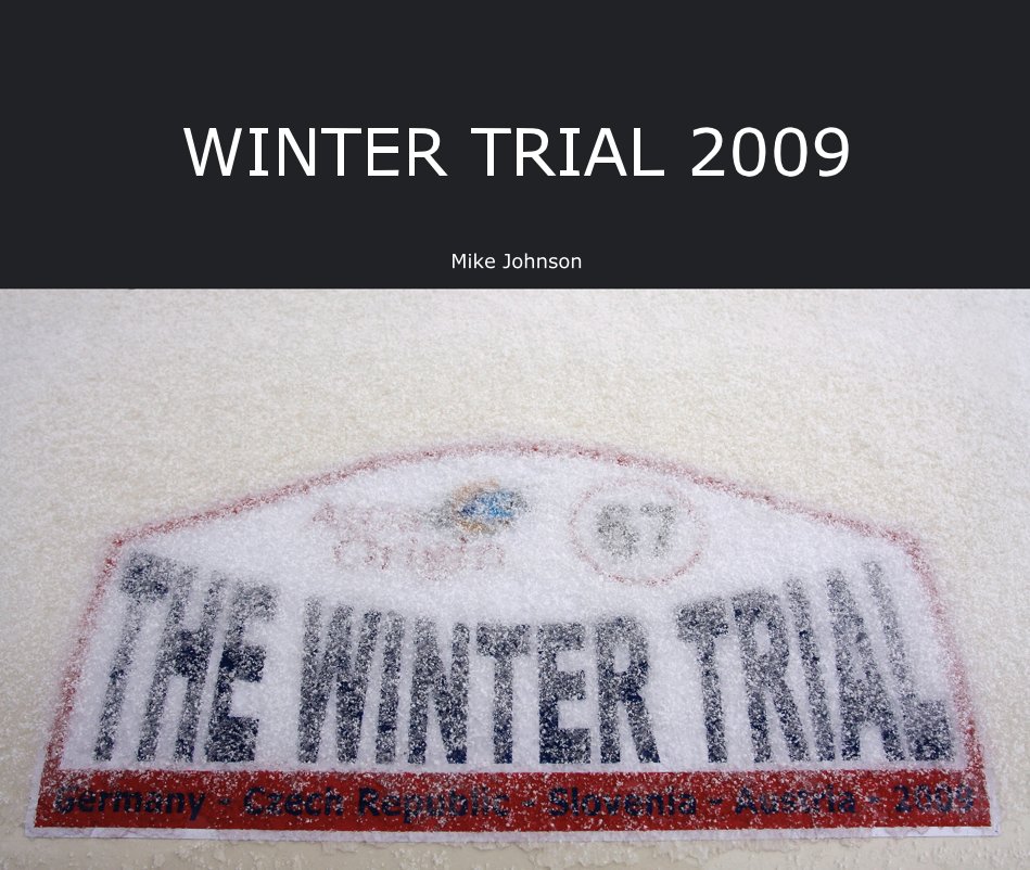 View WINTER TRIAL 2009 by Mike Johnson