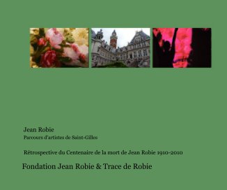 Jean Robie Parcours d'artistes de Saint-Gilles book cover