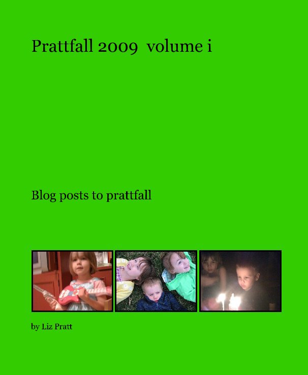 Bekijk Prattfall 2009  volume i op Liz Pratt