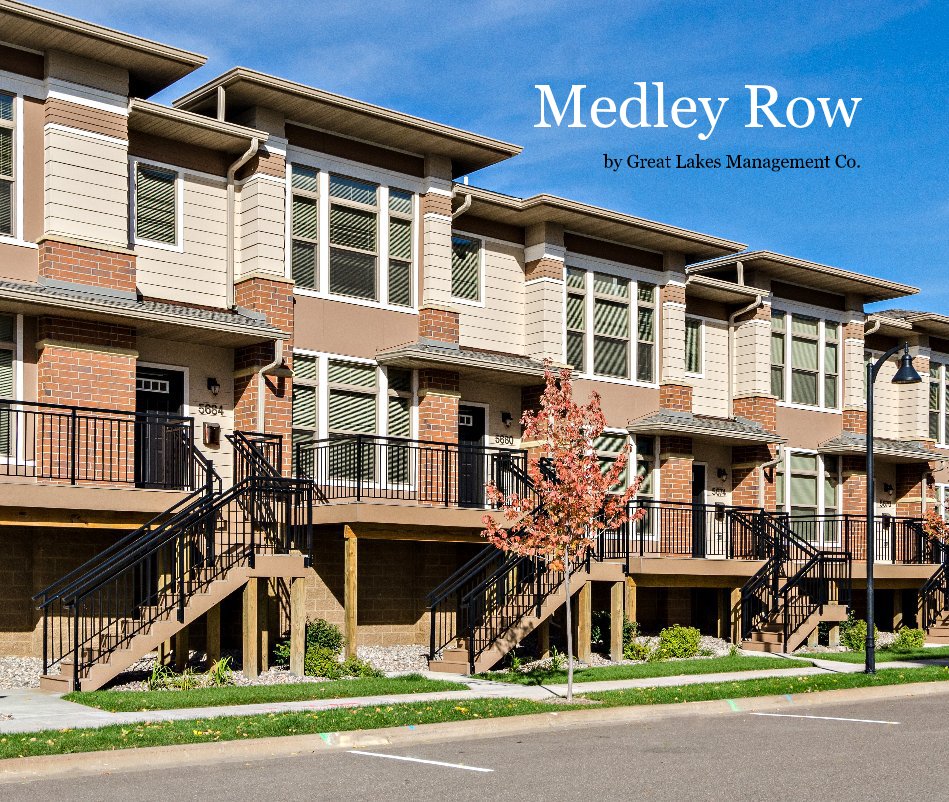 View Medley Row by Great Lakes Management Company