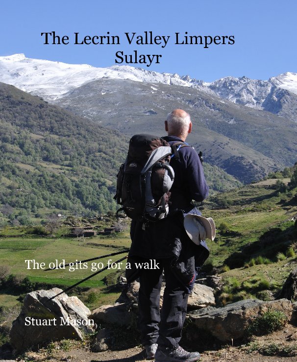 View The Lecrin Valley Limpers Sulayr by Stuart Mason