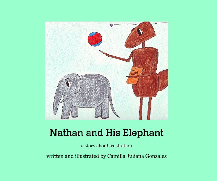 Bekijk Nathan and His Elephant op written and illustrated by Camilla Juliana Gonzalez
