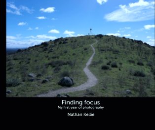 Finding focus  
My first year of photography book cover