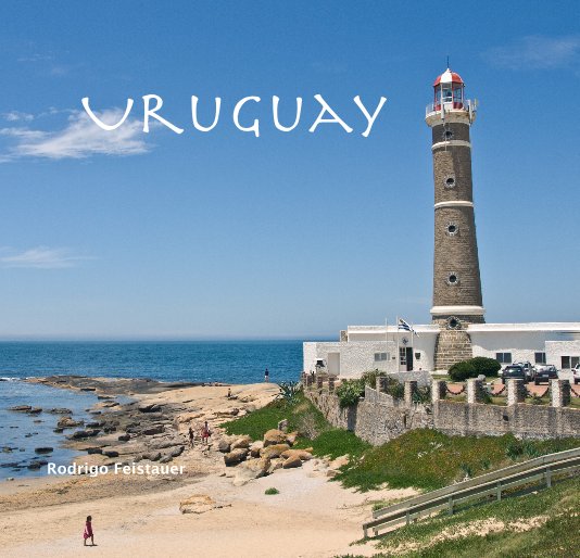 View Uruguay by Rodrigo Feistauer