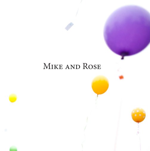 Ver Mike and Rose por Tim Gruber