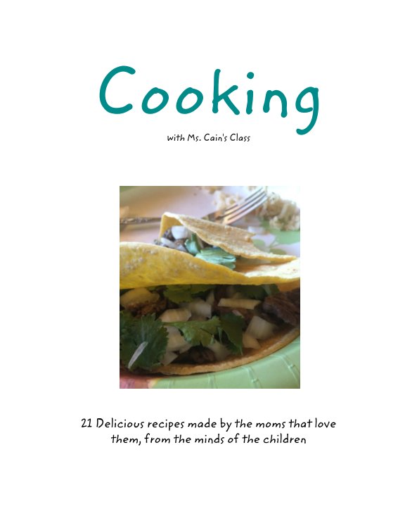 View Cooking With 3rd Grade by Daisy Reynolds