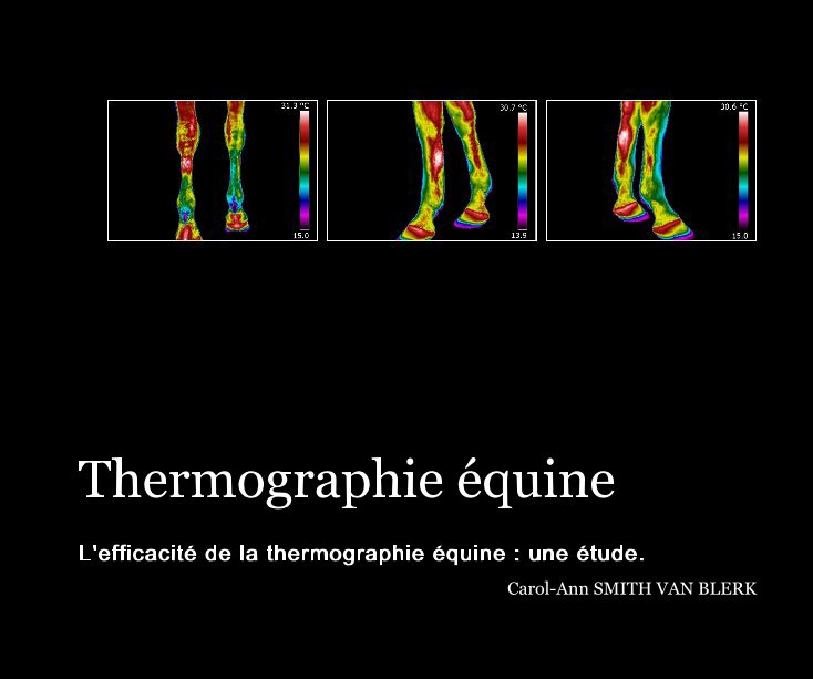 Visualizza Thermographie équine di Carol-Ann SMITH VAN BLERK