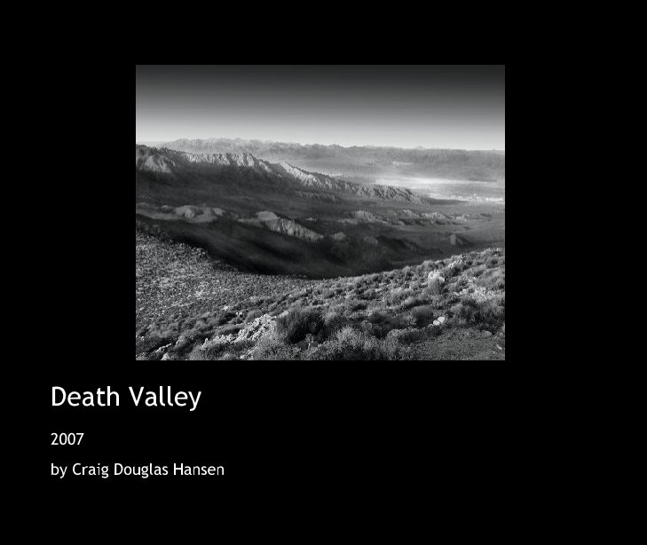 View Death Valley by Craig Douglas Hansen