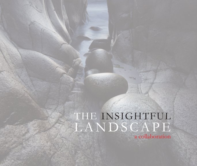 Ver The Insightful Landscape por Landscape Photography Group